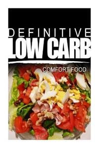 Definitive Low Carb - Comfort Food
