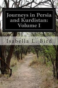 Journeys in Persia and Kurdistan