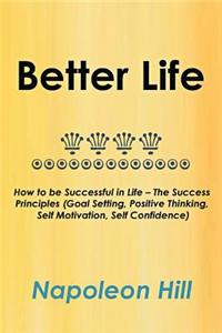 Better Life