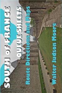 South of France Queue Sheets