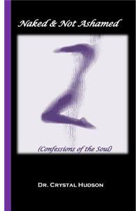 Naked and Not Ashamed