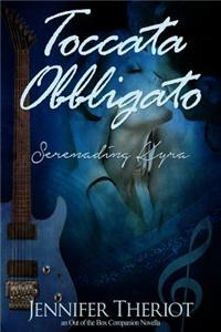 Toccata Obbligato Serenading Kyra