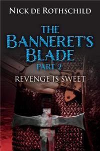 The Banneret's Blade - (part 2)