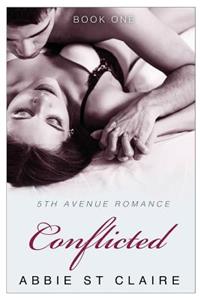 Conflicted On 5th Avenue: A 5th Avenue Romance Novel
