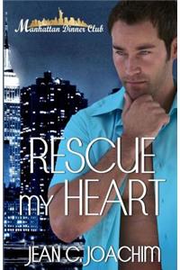 Rescue My Heart