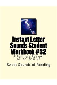 Instant Letter Sounds Student Workbook #32