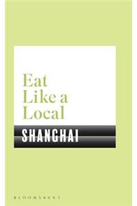 Eat Like a Local Shanghai