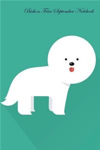 Bichon Frise September Notebook Bichon Frise Record, Log, Diary, Special Memories, to Do List, Academic Notepad, Scrapbook & More