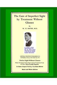 Cure Of Imperfect Sight by Treatment Without Glasses