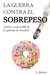 La guerra contra el sobrepeso