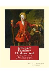 Little Lord Fauntleroy. By
