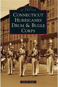 Connecticut Hurricanes Drum & Bugle Corps