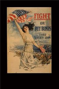 Fight or Buy Bonds Third Liberty Loan Howard Chandler Christy WWI Journal