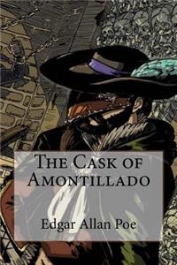 The Cask of Amontillado Edgar Allan Poe