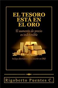 tesoro esta en el oro