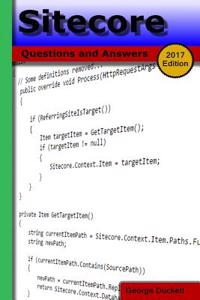 Sitecore (2017 Edition): Questions and Answers