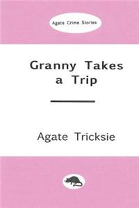 Granny Takes a Trip