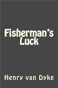 Fisherman's Luck