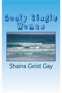 Godly Single Woman