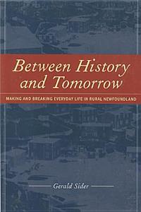 Between History and Tomorrow