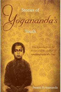 Stories of Yogananda's Youth