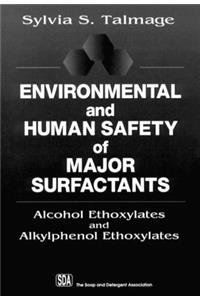 Environmental and Human Safety of Major Surfactants