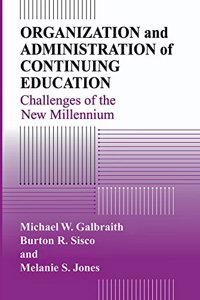 Organization and Administration of Continuing Education