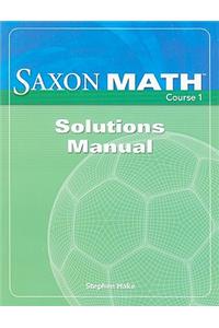 Saxon Math Course 1 Solutions Manual