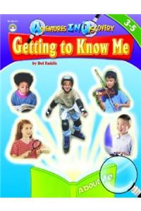 Getting to Know Me