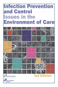 Infection Prevention and Control Issues in the Environment of Care