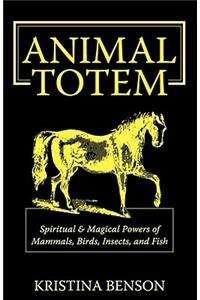 Animal Totem Guide