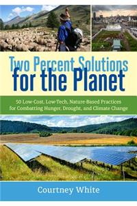 Two Percent Solutions for the Planet
