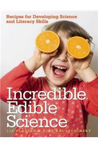 Incredible Edible Science