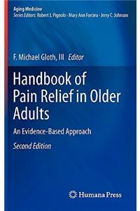 Handbook of Pain Relief in Older Adults