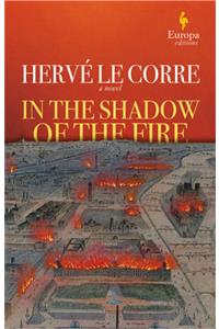 In the Shadow of the Fire