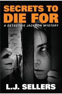 Secrets to Die For
