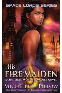 His Fire Maiden