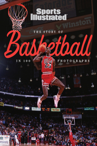 Story of Basketball in 100 Photographs