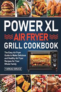 PowerXL Air Fryer Grill Cookbook