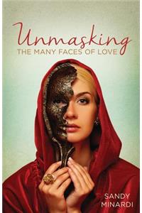 Unmasking The Many Faces of Love