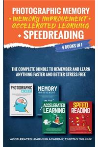 Photographic Memory + Memory Improvement + Accelerated Learning + Speedreading