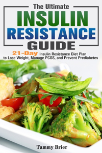 The Ultimate Insulin Resistance Guide