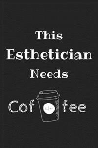 This Esthetician Needs Coffee
