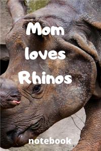 Mom loves rhinos notebook