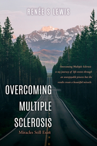 Overcoming Multiple Sclerosis