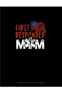 First Responder Mom