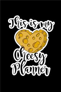 This Is My Cheesy Planner