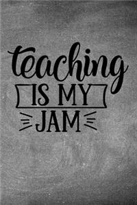 Teaching Is My Jam
