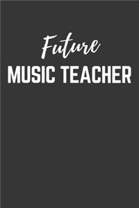Future Music Teacher Notebook