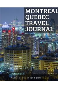 Montreal Quebec Travel Journal